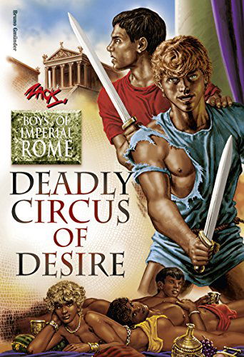 Cover for Zack · Deadly Circus of Desire: Boys of Imperial Rome (Paperback Book) (2014)