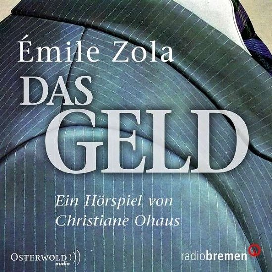 Cover for Émile Zola · Zola:das Geld, (CD) (2013)