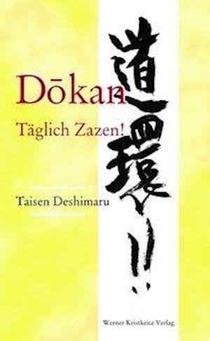 Cover for Taisen Deshimaru · Dokan: Täglich Zazen! (Gebundenes Buch) (2002)