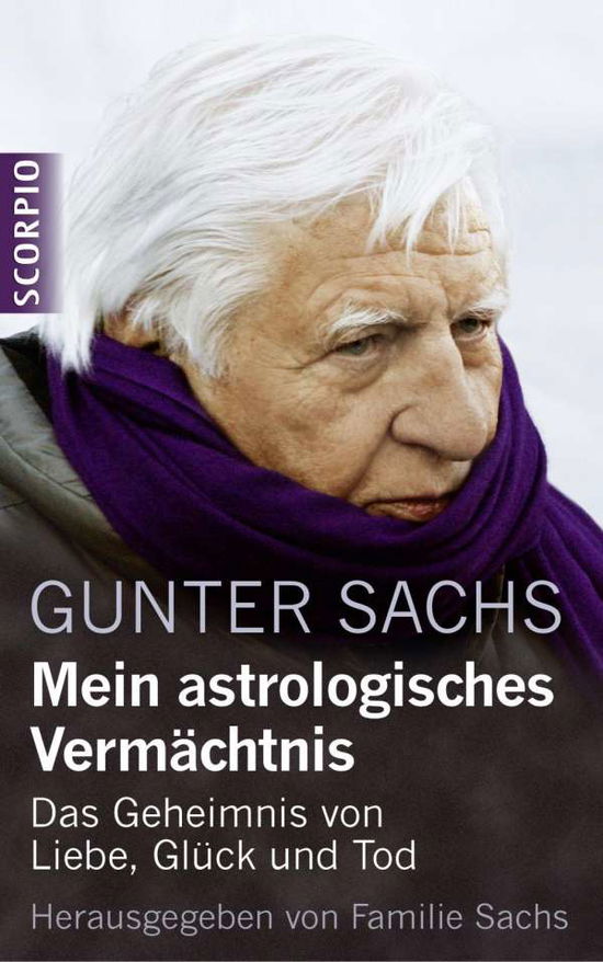 Cover for Sachs · Mein astrologisches Vermächtnis (Book)