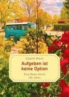 Cover for Elsbeth Miech · Aufgeben ist keine Option (Book) (2024)