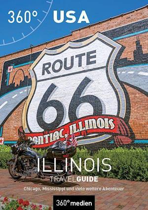 USA - Illinois TravelGuide - Christian Dose - Books - 360 grad medien - 9783968550855 - April 30, 2021