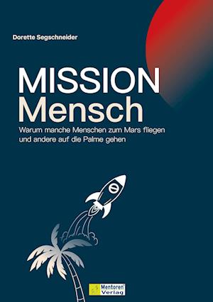 Cover for Dorette Segschneider · Mission Mensch (Book) (2024)