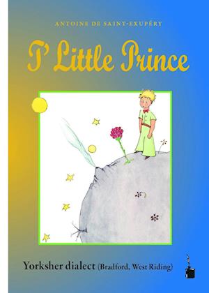 Cover for Antoine de Saint-Exupéry · T' Little Prince (Bog) (2024)