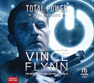 Cover for Vince Flynn · Total Power - In die Finsternis (Audiobook (CD)) (2023)