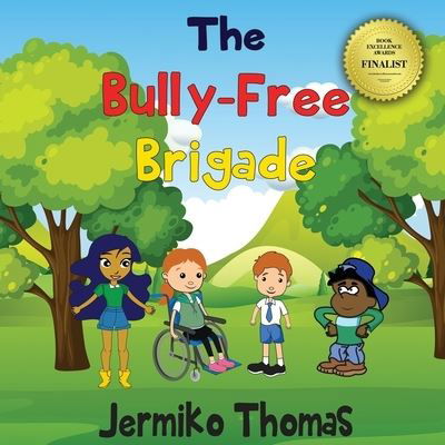 The Bully - Free Brigade - Thomas - Livros - Jermiko Thomas Enterprises - 9784213321855 - 1 de abril de 2020