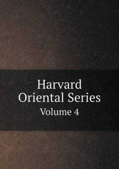 Cover for Charles Rockwell Lanman · Harvard Oriental Series Volume 4 (Paperback Book) (2015)