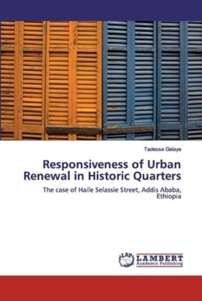 Cover for Gelaye · Responsiveness of Urban Renewal (Bok) (2019)