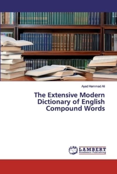 The Extensive Modern Dictionary of - Ali - Bøger -  - 9786200293855 - 3. september 2019
