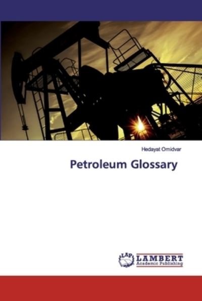 Cover for Omidvar · Petroleum Glossary (Bok) (2020)