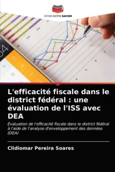Cover for Clidiomar Pereira Soares · L'efficacite fiscale dans le district federal (Paperback Book) (2021)