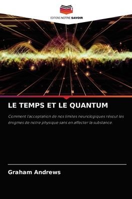 Cover for Graham Andrews · Le Temps Et Le Quantum (Pocketbok) (2021)