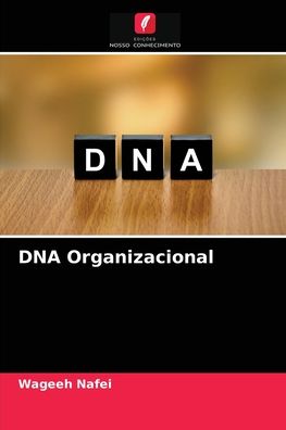 Cover for Wageeh Nafei · DNA Organizacional (Pocketbok) (2021)