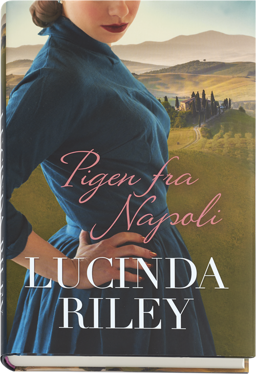 Cover for Lucinda Riley Ltd. · Pigen fra Napoli (Bound Book) [1º edição] (2015)