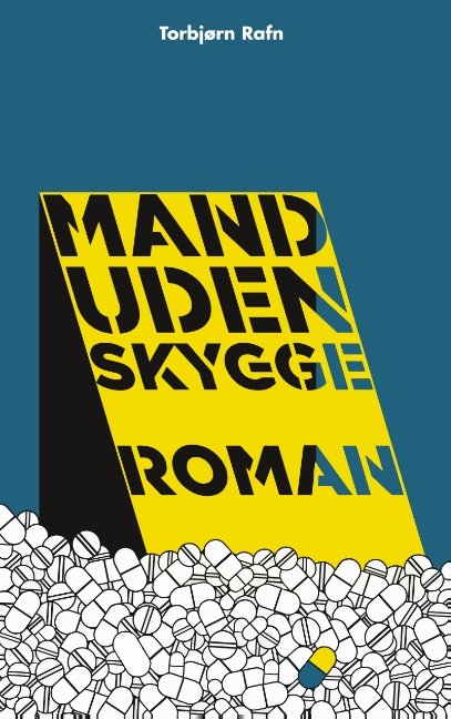 Cover for Torbjørn Rafn · Mand uden skygge (Paperback Book) [1º edição] (2018)