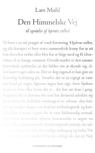 Cover for Lars Muhl · Den himmelske vej til opnåelse af hjertets stilhed (Hæftet bog) [2. udgave] (2005)