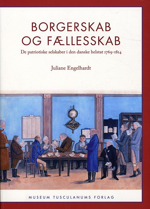 Cover for Juliane Engelhardt · Tidlig Moderne: Borgerskab og fællesskab (Sewn Spine Book) [1e uitgave] (2010)