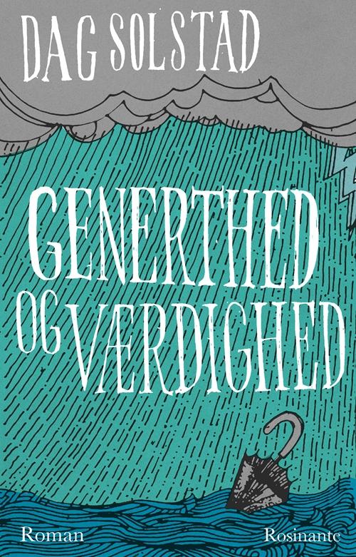 Cover for Dag Solstad · Generthed og værdighed (Taschenbuch) [1. Ausgabe] (2017)