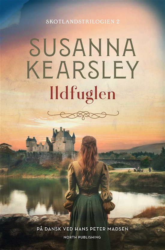 Susanna Kearsley · Skotlandstrilogien: Ildfuglen (Paperback Book) [42nd edition] (2024)