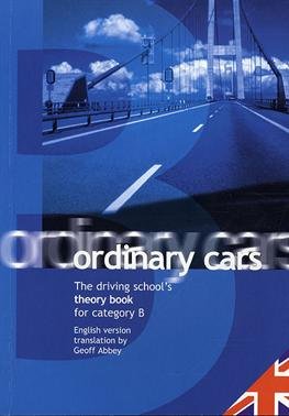 The Driving School's Theory Book For Category B - Dansk Kørelærerunions Teoribogsudvalg - Bücher - CenterEllested - 9788785024855 - 8. Mai 2018