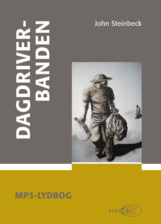 Cover for John Steinbeck · Dagdriverbanden (Book) [1º edição] (2010)