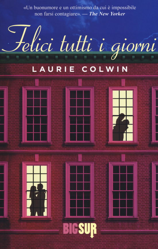 Cover for Laurie Colwin · Felici Tutti I Giorni (Book)