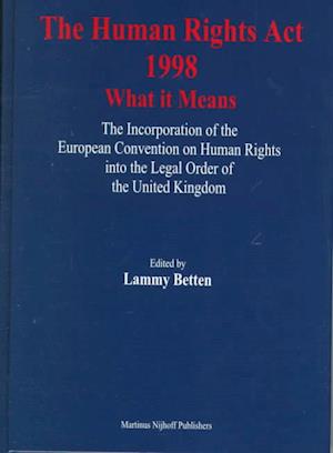 Cover for Lammy Betten · The Human Rights Act 1998 - What it Means (Hardcover Book) (1999)