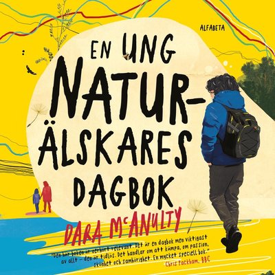 Cover for Dara McAnulty · En ung naturälskares dagbok (Książka audio (MP3)) (2021)