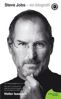 Steve Jobs : en biografi - Walter Isaacson - Bøger - Bonnier Pocket - 9789174292855 - 15. august 2012