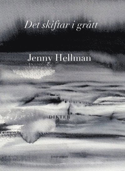 Cover for Jenny Hellman · Det skiftar i grått (Paperback Book) (2022)