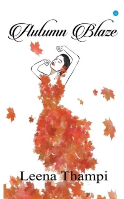 Cover for Leena Thampi · Autumn blaze (Paperback Book) (2021)