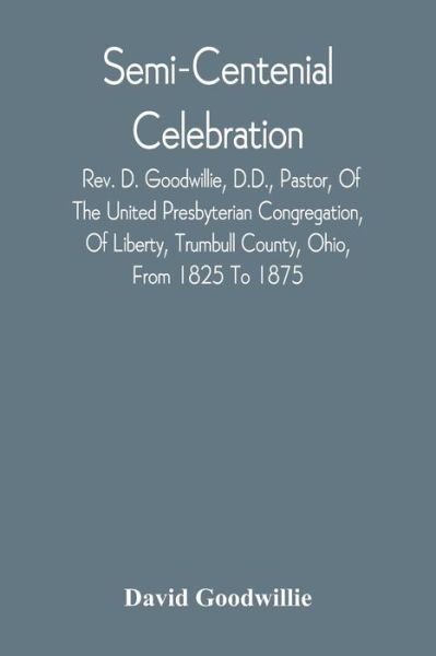 Cover for David Goodwillie · Semi-Centenial Celebration (Paperback Book) (2021)