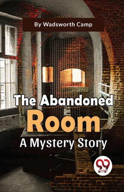 Cover for Wadsworth Camp · The Abandoned Room a Mystery Story (Paperback Book) (2023)
