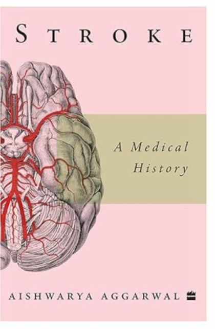 Cover for Aishwarya Aggarwal · Stroke: A Medical History (Paperback Bog) (2025)