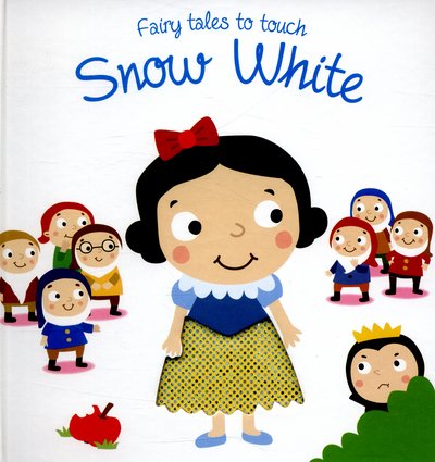 Cover for Snow White - Fairytales to Touch (Hardcover Book) (2015)