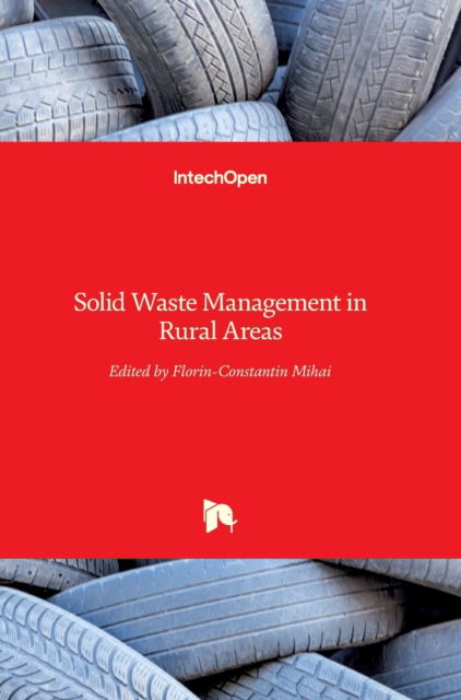 Cover for Florin-Constantin Mihai · Solid Waste Management in Rural Areas (Hardcover bog) (2017)