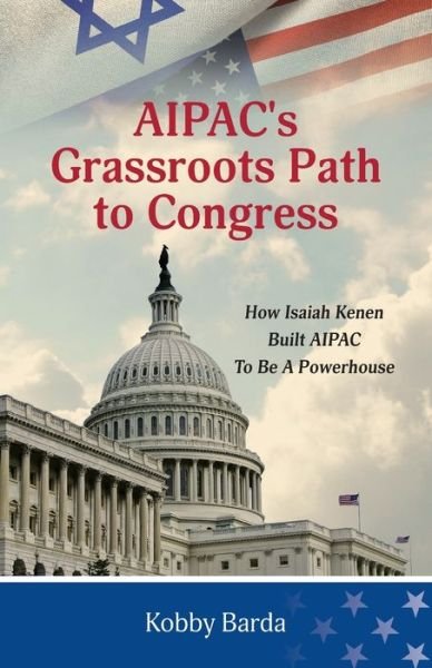 Cover for Kobby Barda · AIPAC's Grassroots Path to Congress (Pocketbok) (2020)