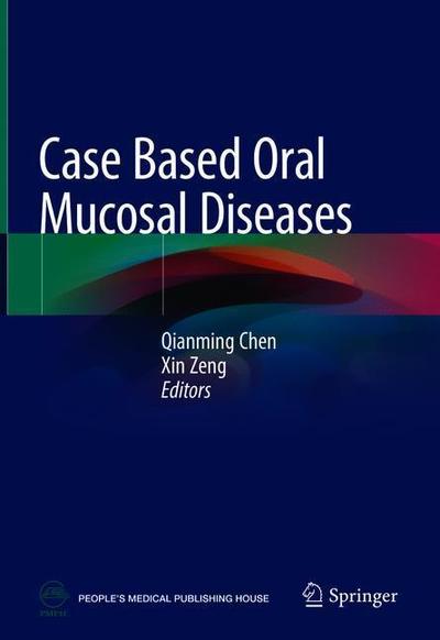 Cover for Case Based Oral Mucosal Diseases (Book) [1st ed. 2018 edition] (2018)