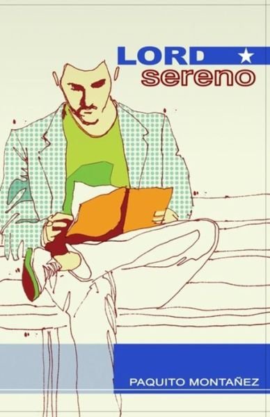 Cover for Paquito Montañez · Lord Sereno (Book) (2018)
