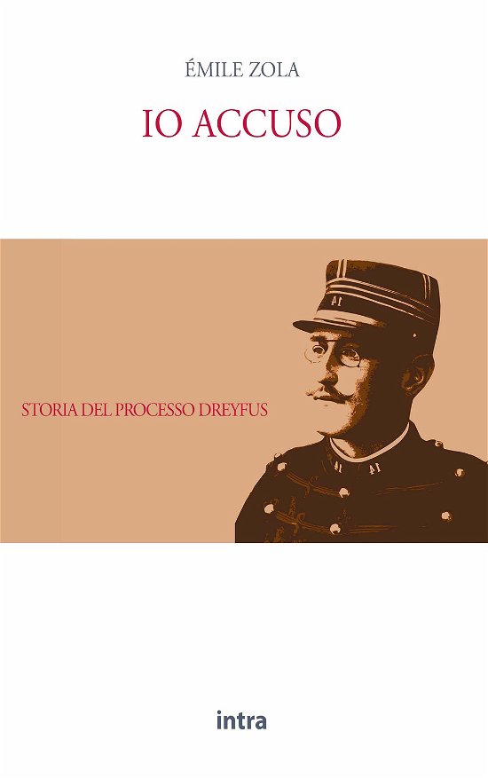 Cover for Emile Zola · Io Accuso. Storia Del Processo Dreyfus (Book)