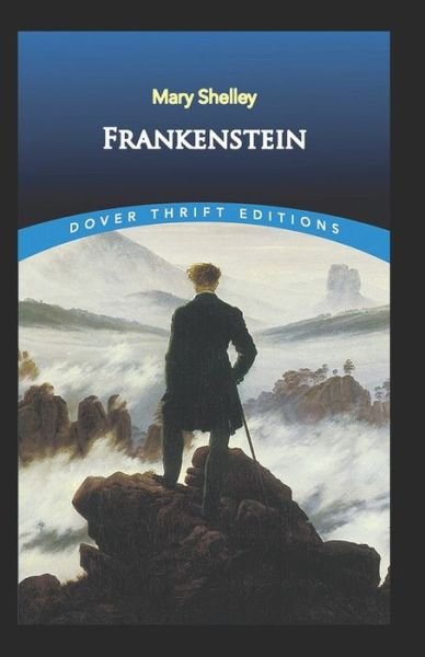 Cover for Mary Shelley · Frankenstein by Mary Shelley: An Illustrated Edition (Taschenbuch) (2022)