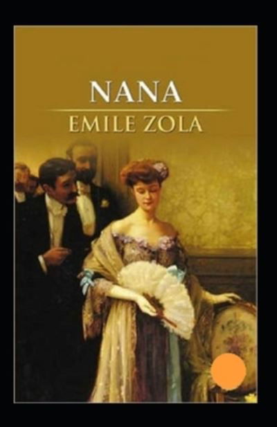 Cover for Emile Zola · Nana Annote (Paperback Bog) (2021)