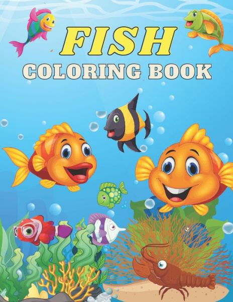 Cover for Kaddie Sowle · Fish Coloring Book: Over 50 Coloring Designs for All Kids, Fish Coloring Book (Pocketbok) (2021)