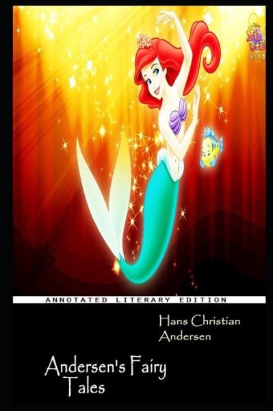 Cover for Hans Christian Andersen · Andersen's Fairy Tales By Hans Christian Andersen Annotated Novel (Paperback Book) (2021)