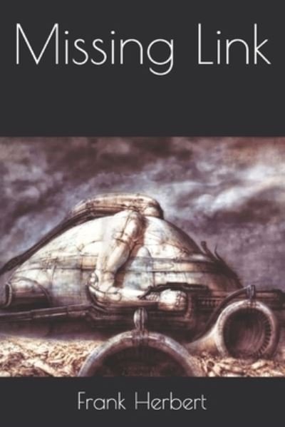 Cover for Frank Herbert · Missing Link (Paperback Book) (2021)