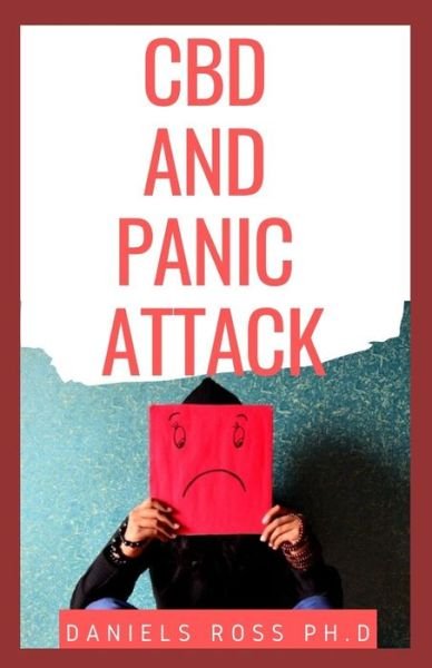 Cover for Daniels Ross Ph D · CBD and Panic Attack (Pocketbok) (2020)
