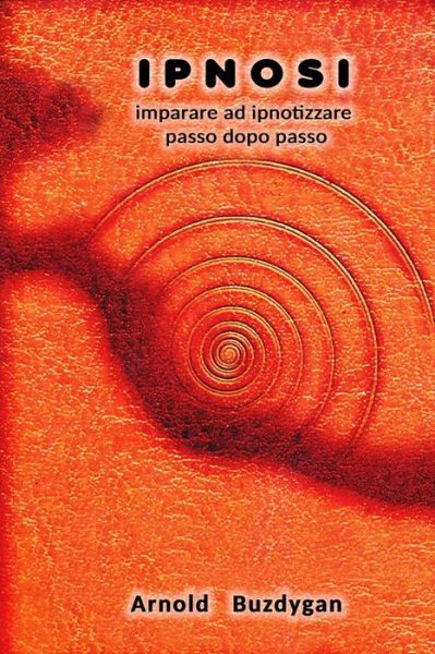 Cover for Arnold Buzdygan · Ipnosi (Paperback Book) (2020)