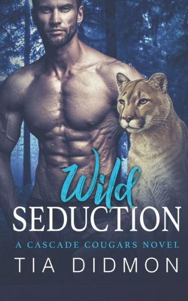 Cover for Tia Didmon · Wild Seduction (Taschenbuch) (2020)