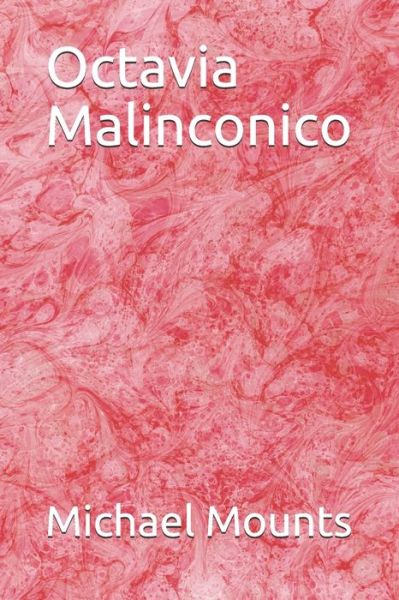 Cover for Michael Mounts · Octavia Malinconico (Taschenbuch) (2020)