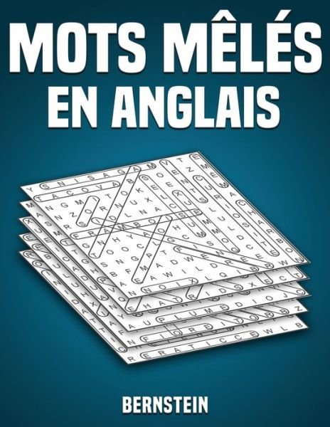 Mots meles en anglais - Bernstein - Books - Independently Published - 9798647545855 - May 20, 2020